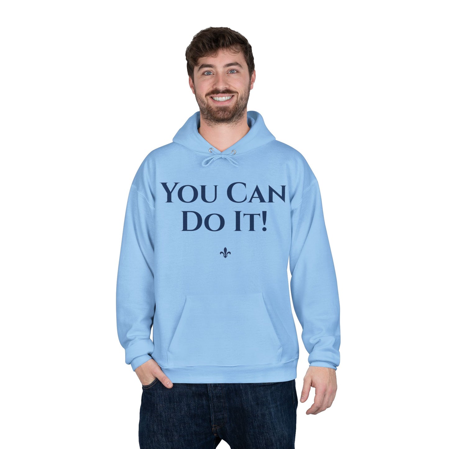 You Can Do It! EcoSmart® Pullover Hoodie Sweatshirt