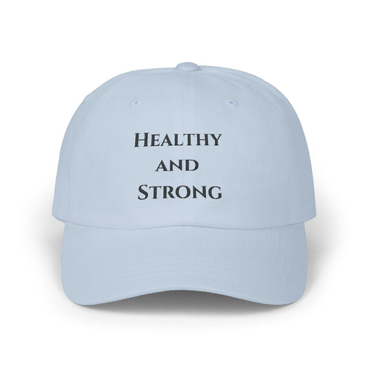 Healthy and Strong Baseball Cap