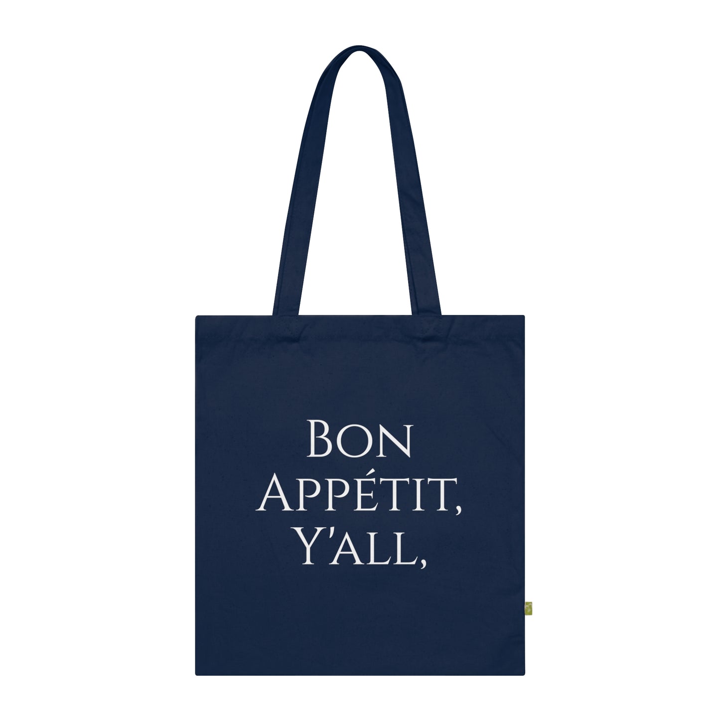 Bon  Appétit,  Y'all Cotton Tote Bag